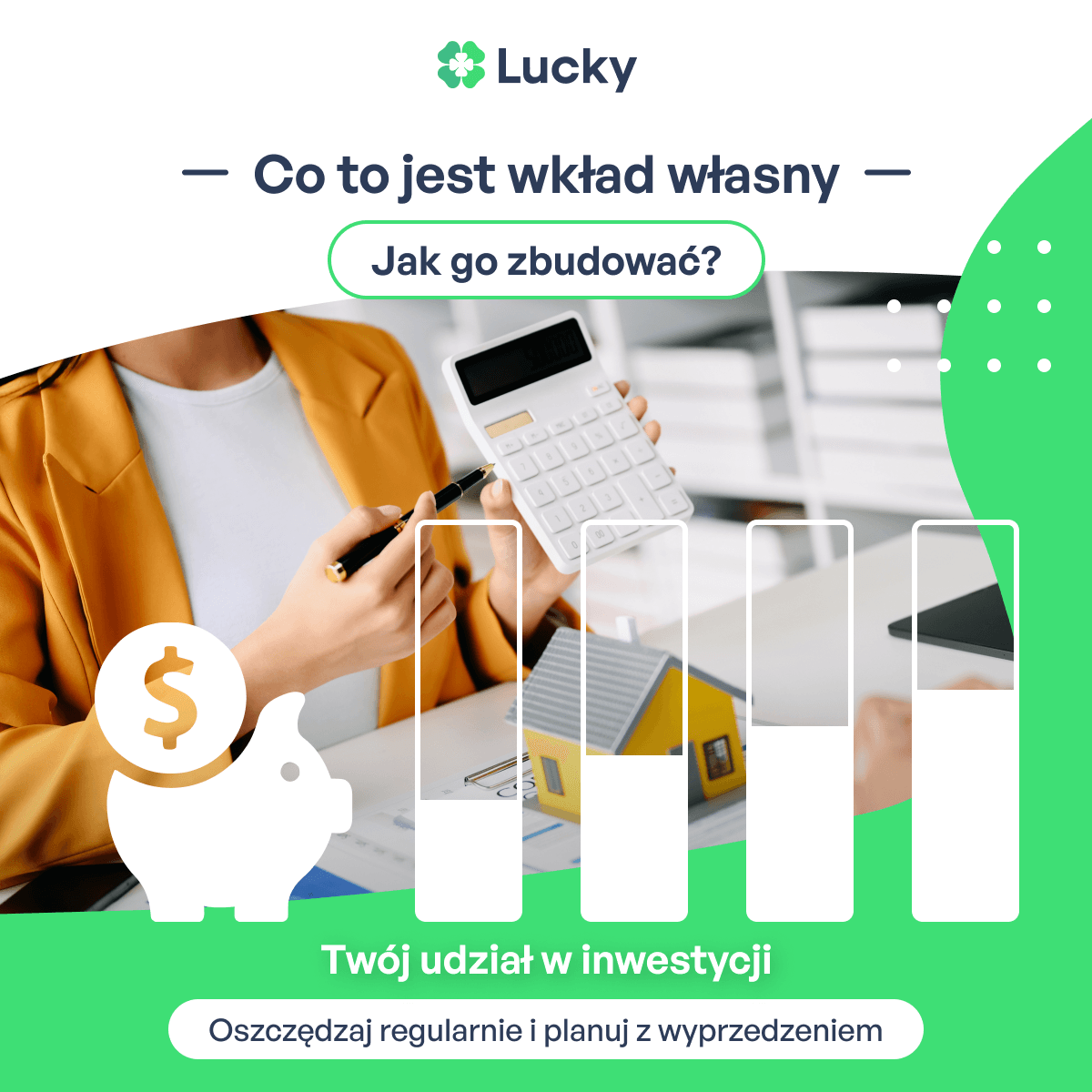 Jak zbudować wkład własny